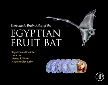 Hardcover Stereotaxic Brain Atlas of the Egyptian Fruit Bat Book