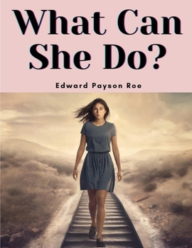 Paperback What Can She Do Book