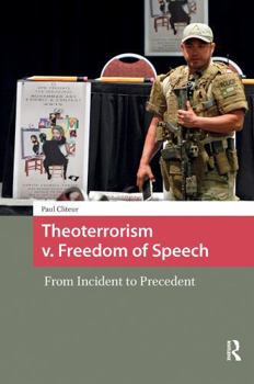 Paperback Theoterrorism v. Freedom of Speech: From Incident to Precedent Book