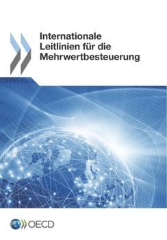 Paperback Internationale Leitlinien f?r die Mehrwertbesteuerung [German] Book