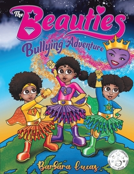 Paperback The Beauties Bullying Adventure Book