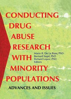 Paperback Conducting Drug Abuse Research with Minority Populations: Advances and Issues Book