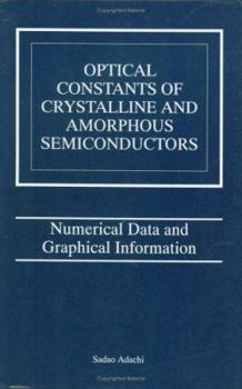 Optical Constants of Crystalline and Amorphous Semiconductors: Numerical Data and Graphical Information