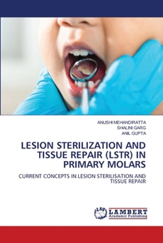 Lesion Sterilization and Tissue Repair (Lstr) in Primary Molars