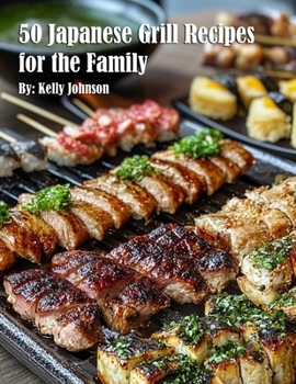 Paperback 50 Japanese Grill Recipes for the Family Book