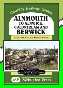 Hardcover Alnmouth to Alnwick, Coldstream and Berwick Book