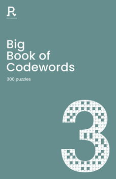 Paperback Big Book of Codewords Book 3: A Bumper Codeword Book for Adults Containing 300 Puzzles Book