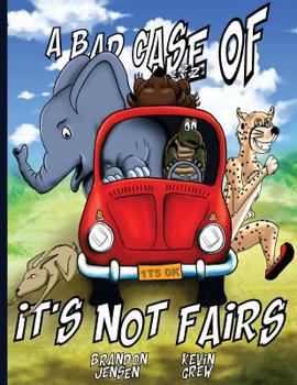 Paperback A Bad Case of the it's Not Fairs Book