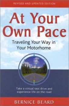 Paperback At Your Own Pace: Traveling Your Way in Your Motorhome Book