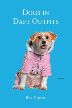 Paperback Dogs in Daft Outfits Book