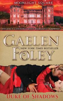 Hardcover Duke of Shadows (Moonlight Square, Book 4) Book