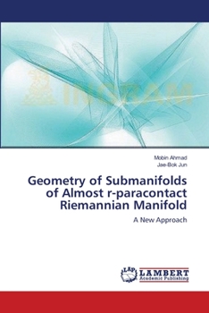 Paperback Geometry of Submanifolds of Almost r-paracontact Riemannian Manifold Book