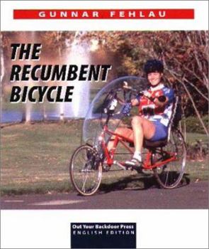 Paperback The Recumbent Bicycle Book