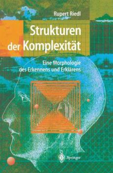 Paperback Strukturen Der Komplexität: Eine Morphologie Des Erkennens Und Erklärens [German] Book