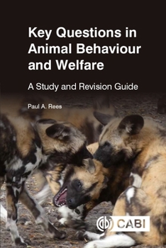 Paperback Key Questions in Animal Behaviour and Welfare: A Study and Revision Guide Book
