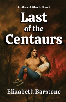 Paperback Last of the Centaurs Book
