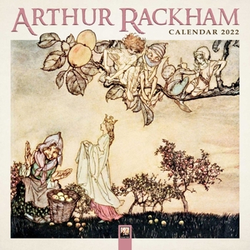 Calendar Arthur Rackham Wall Calendar 2022 (Art Calendar) Book