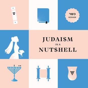 Paperback Judaism in a Nutshell: The Jewish Primer Paperback Dovid Zaklikowski Book