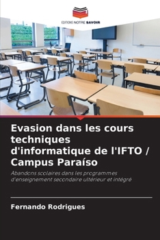 Paperback Evasion dans les cours techniques d'informatique de l'IFTO / Campus Paraíso [French] Book