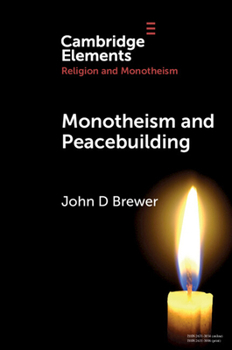 Paperback Monotheism and Peacebuilding Book