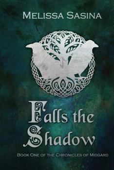 Falls the Shadow - Book #1 of the Chronicles of Midgard