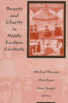 Paperback Poverty and Charity in Middle Eastern Contexts Book