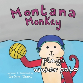 Paperback Montana Monkey plays water polo Book