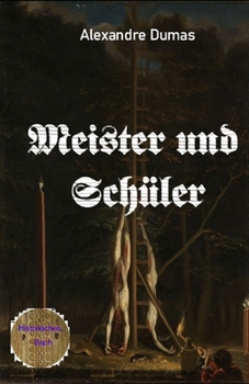 Paperback Meister und Sch?ler: Neu?bersetzung nach der franz?sischen Originalausgabe [German] Book