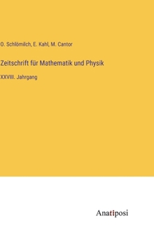 Hardcover Zeitschrift für Mathematik und Physik: XXVIII. Jahrgang [German] Book