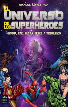 Paperback El Universo de Los Superhéroes [Spanish] Book
