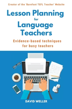 Paperback Lesson Planning for Language Teachers: Evidence-Based Techniques for Busy Teachers Book