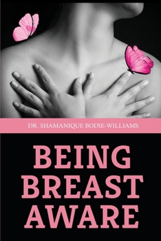 Paperback Being Breast Aware Book