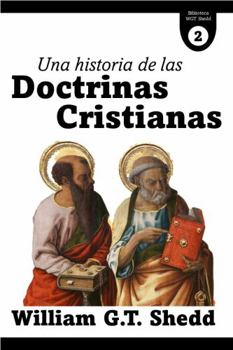 Hardcover Una Historia de las Doctrinas Cristianas (Spanish Edition) [Spanish] Book
