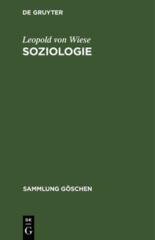 Hardcover Soziologie: Geschichte Und Hauptprobleme [German] Book