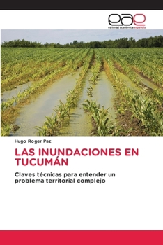 Paperback Las Inundaciones En Tucumán [Spanish] Book