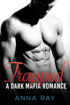 Paperback Trapped: A Dark Mafia Romance Book