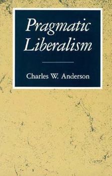Paperback Pragmatic Liberalism Book
