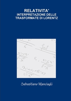 Paperback Relativita' Interpretazione Delle Trasformate Di Lorentz [Italian] Book