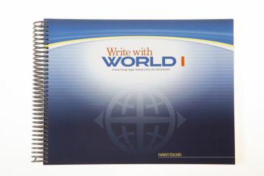 Paperback Write with WORLD I, Teacher Edition : Thinking Through Images, Developing Voice, Book