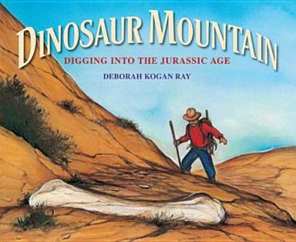 Hardcover Dinosaur Mountain: Digging Into the Jurassic Age Book