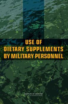 Use of Dietary Supplements by Military Personnel
