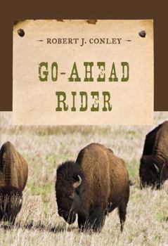Go-Ahead Riders - Book #1 of the Sheriff Go-Ahead Rider