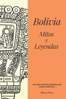 Paperback Bolivia Mitos y Leyendas [Spanish] Book