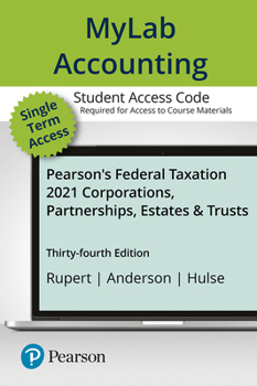 Printed Access Code Mylab Accounting with Pearson Etext -- Access Card -- For Pearson's Federal Taxation 2021 Corporations, Partnerships, Estates & Trusts Book