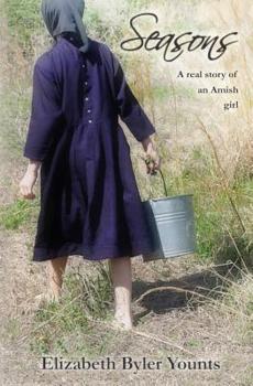 Paperback Seasons: A Real Story of an Amish Girl Book