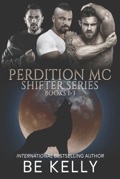 Paperback Perdition MC Shifter Series: Books 1-3 Book