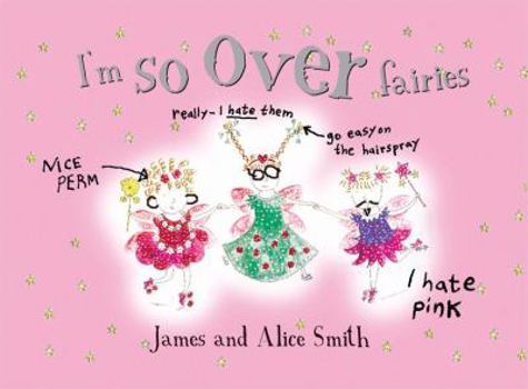 Paperback I'm So Over Fairies Book