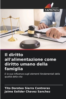 Paperback Il diritto all'alimentazione come diritto umano della famiglia [Italian] Book