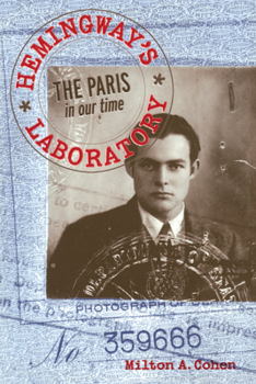 Paperback Hemingway's Laboratory: The Paris in Our Time Book