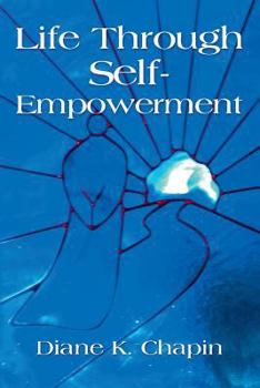 Paperback Life Through Self Empowerment Book